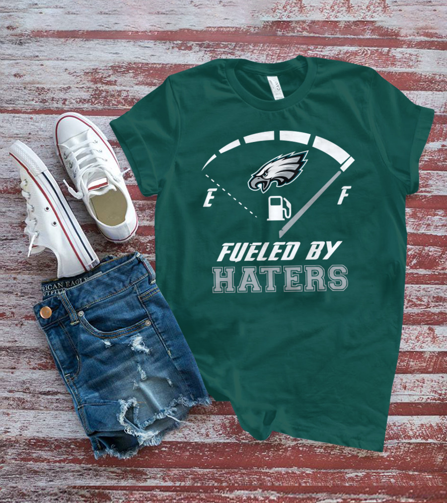 Philadelphia Eagles Fueled By Haters Fuel Gauge T-Shirt