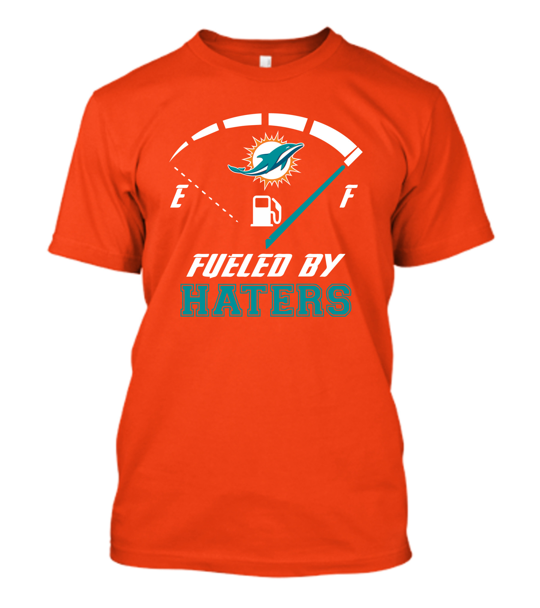 Fueled By Haters Miami Dolphins Full Tank T-Shirt