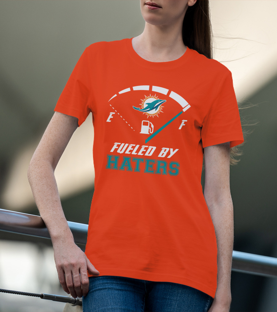 Fueled By Haters Miami Dolphins Full Tank T-Shirt