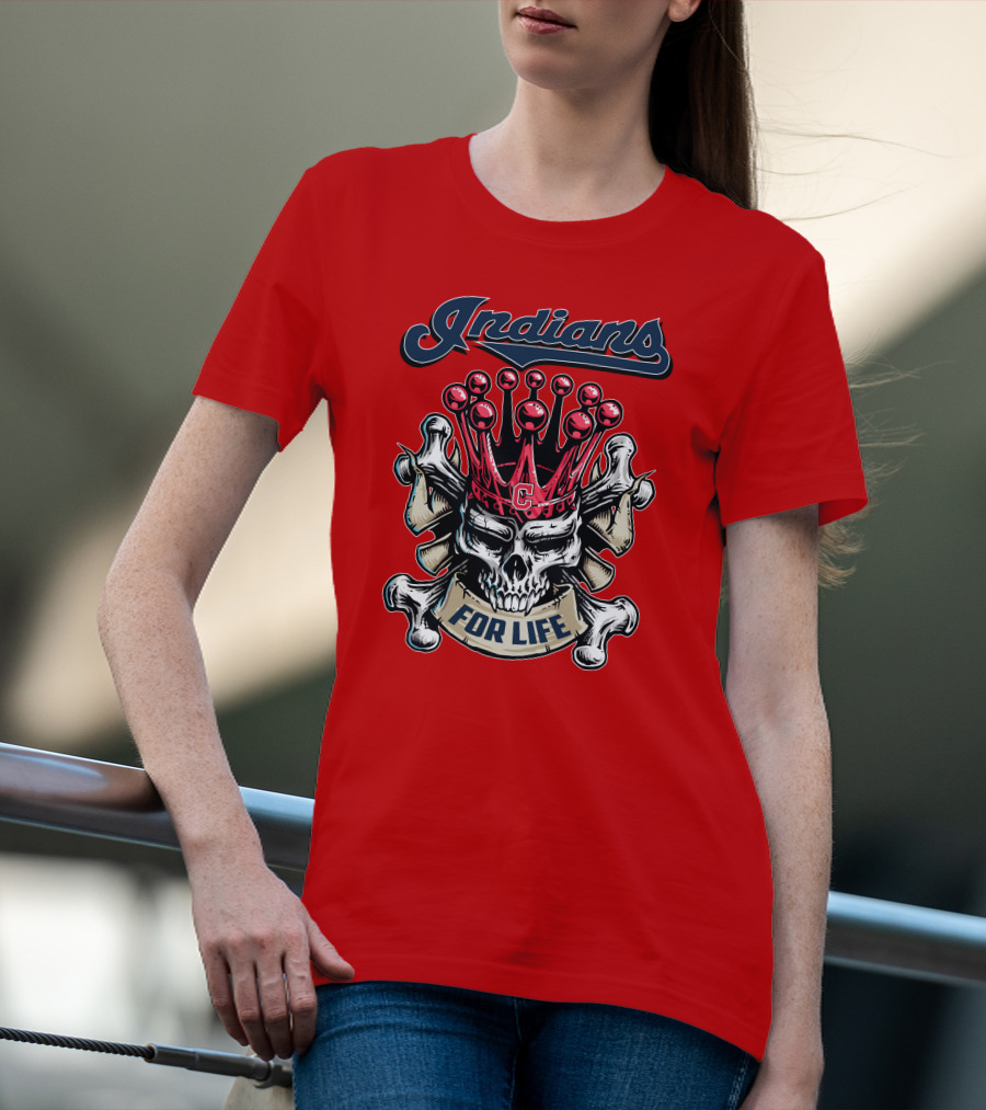 Indians Skull King Crown C For Life T-Shirt