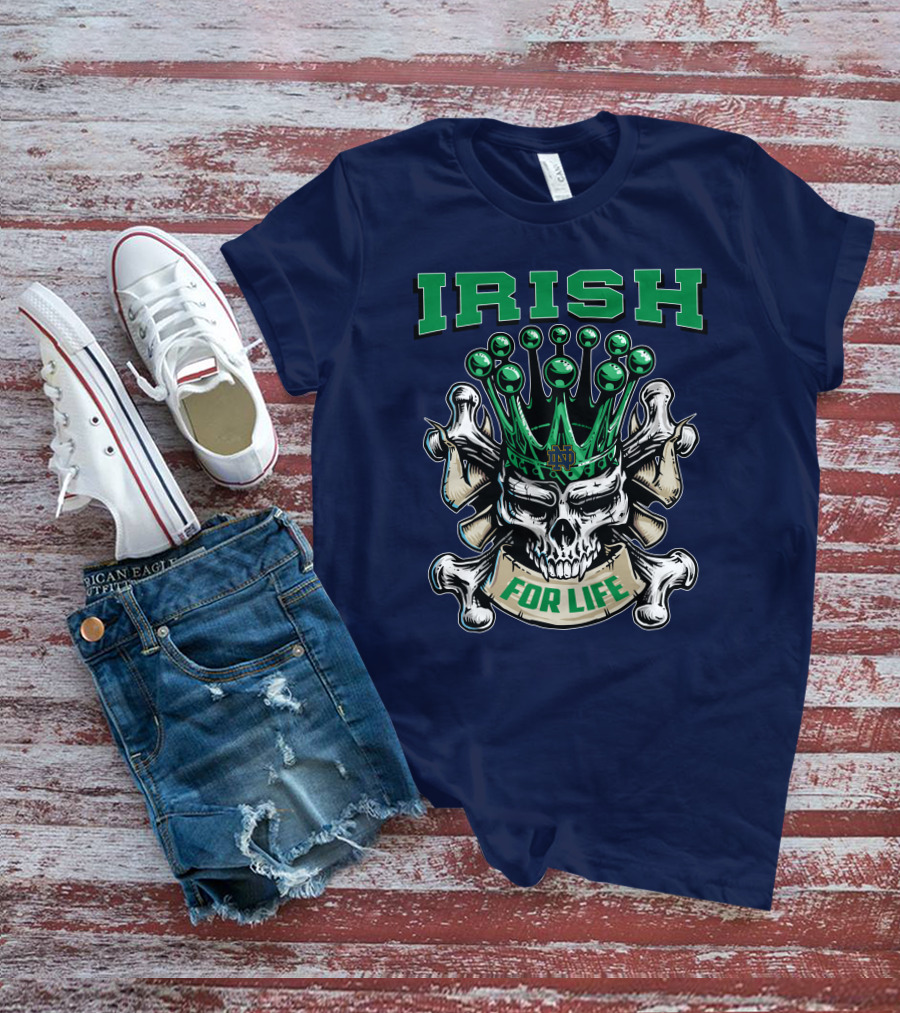 Irish Skull King Notre Dame For Life T-Shirt