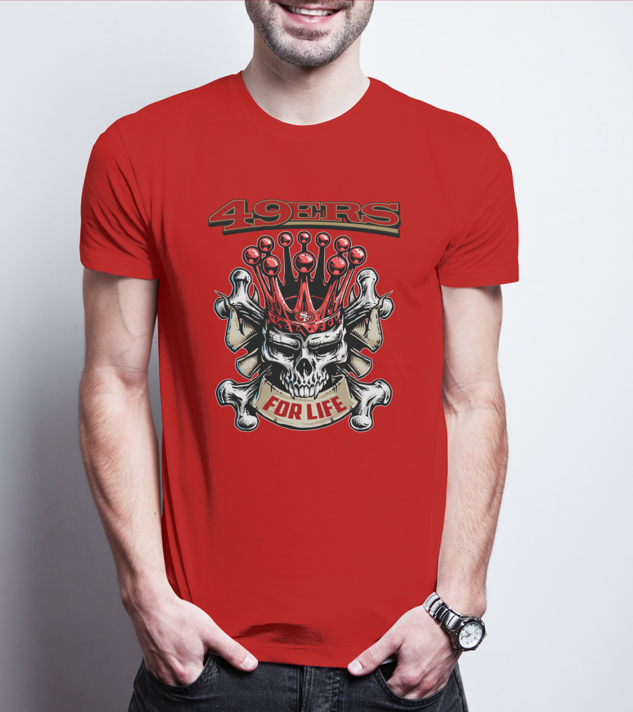 49ers Skull King Crowned For Life T-Shirt