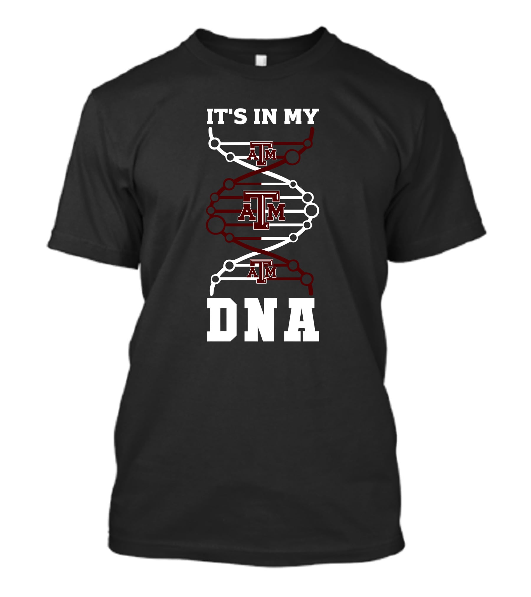 Texas A&M It's In My DNA T-Shirt
