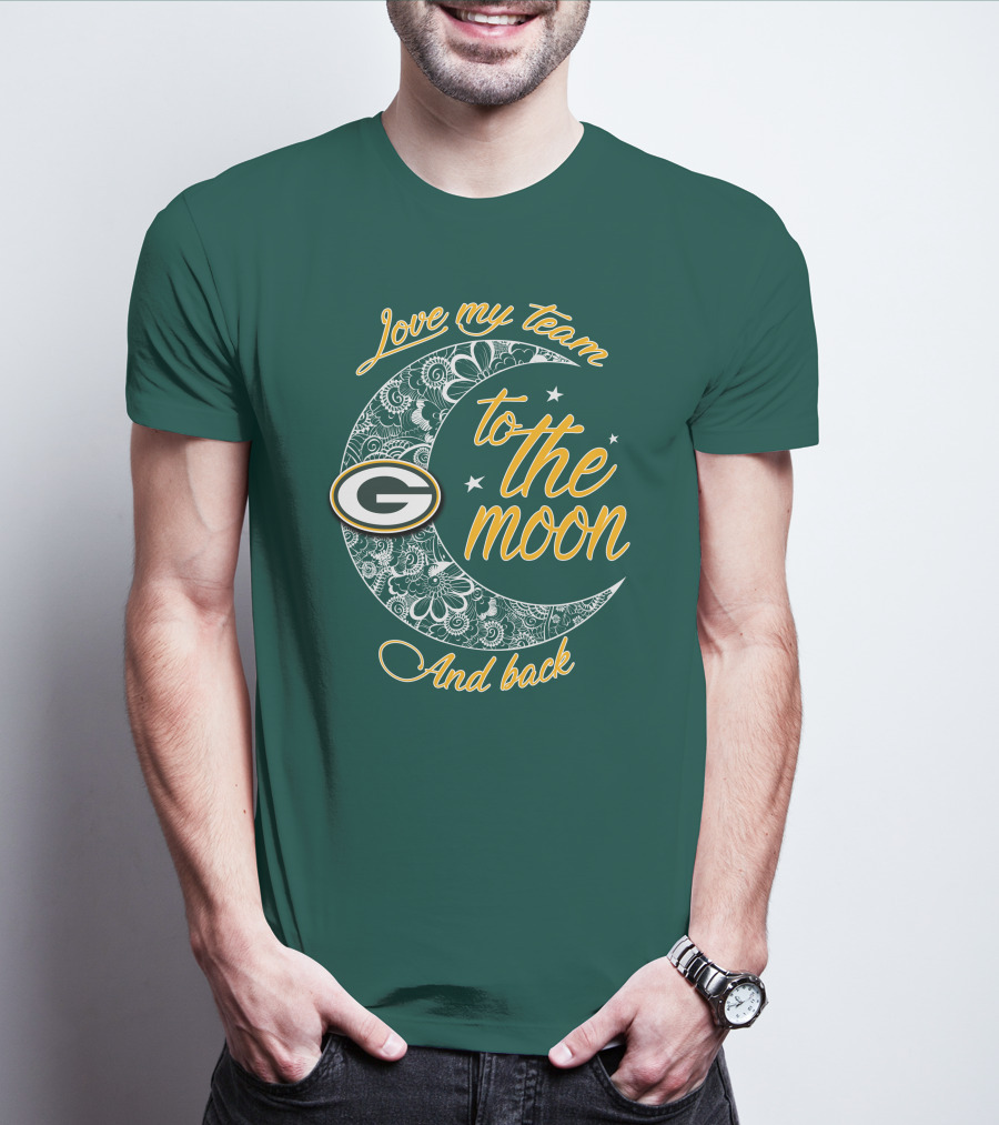 Green Bay Packers Love My Team To The Moon And Back T-Shirt