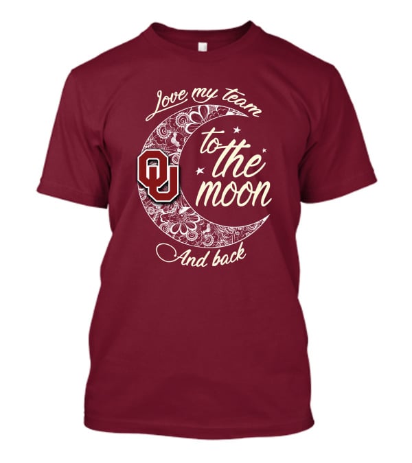 Oklahoma Sooners Ou Love My Team To The Moon And Back T-Shirt