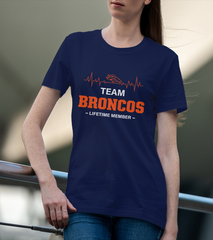 TEAM BRONCOS LIFETIME MEMBER T-Shirt