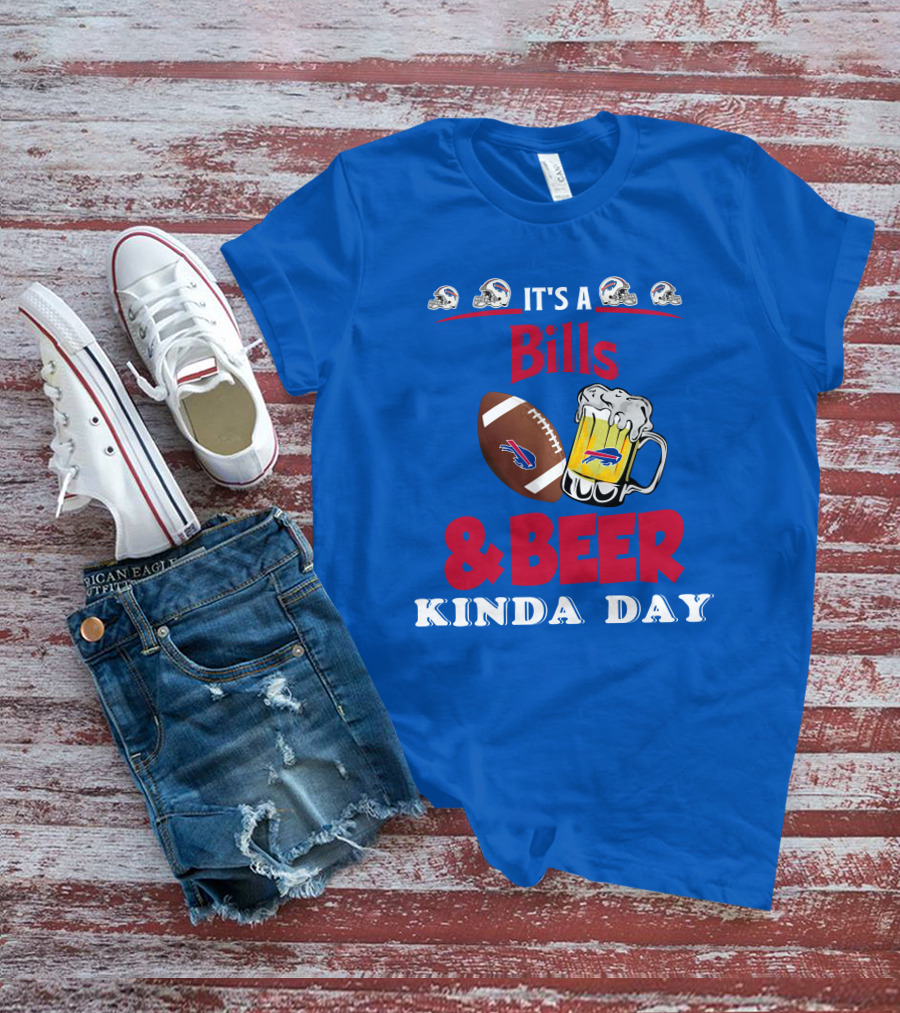 Buffalo Bills Football Helmet And Beer Mug Kind Of Day T-Shirt