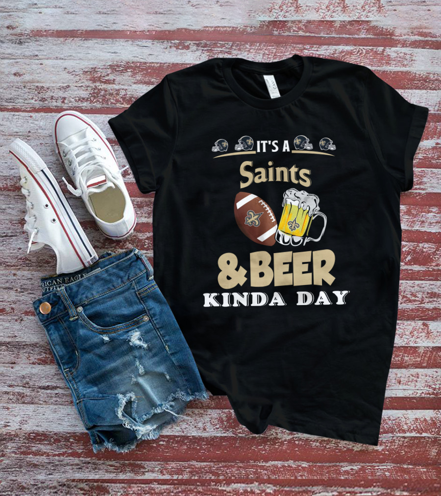 It's A Saints Football Beer Kinda Day With New Orleans Helmets And Fleur-de-Lis T-Shirt