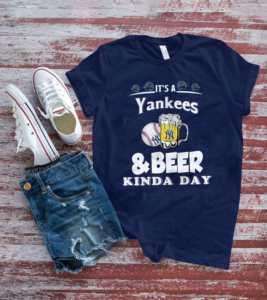 Yankees Baseball And Beer Fans Perfect Day T-Shirt