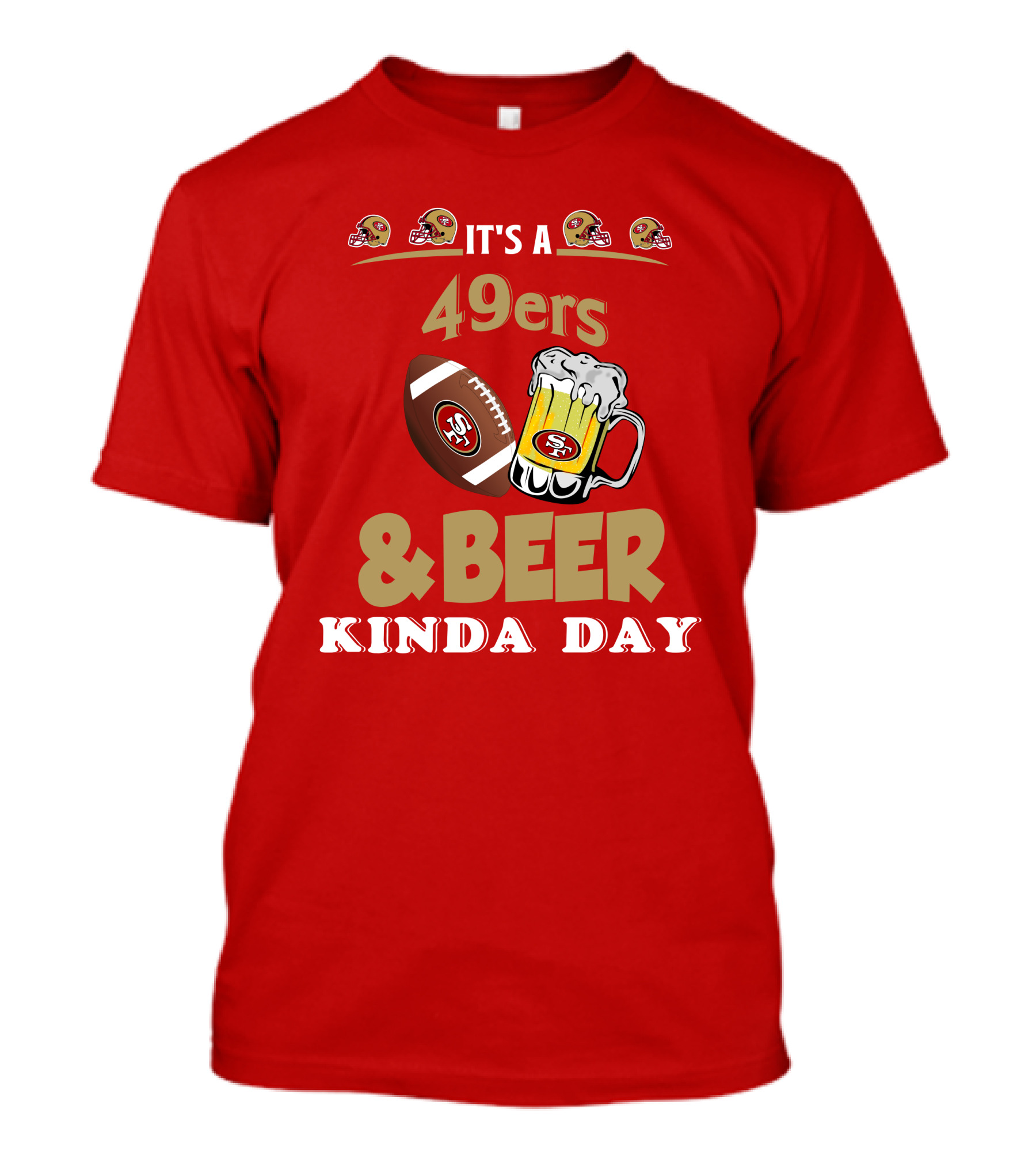 San Francisco 49ers Football And Beer Day T-Shirt
