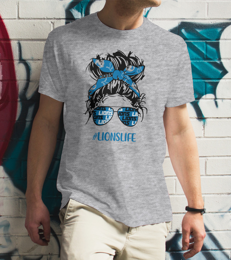 Detroit Lions Life Messy Bun Girl With Lions Headband And #LIONSLIFE Glasses T-Shirt