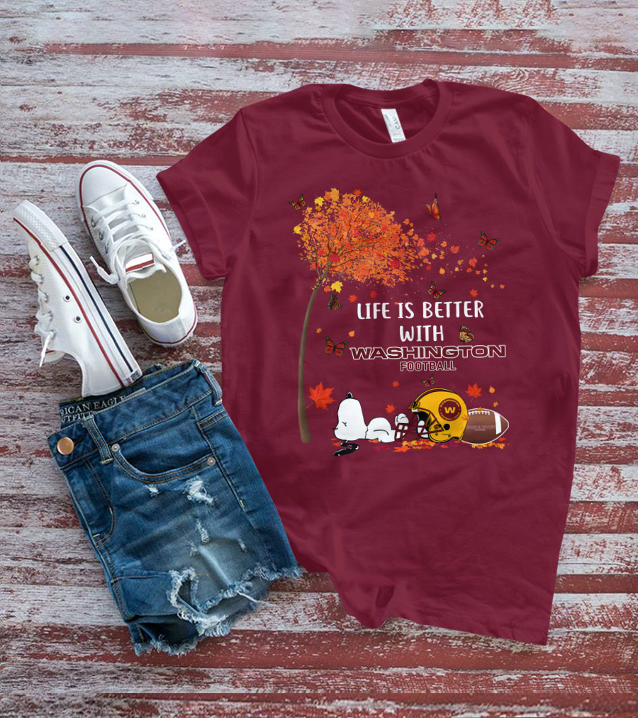 Life Is Better With My Washington Football Team Autumn Snoopy T-Shirt