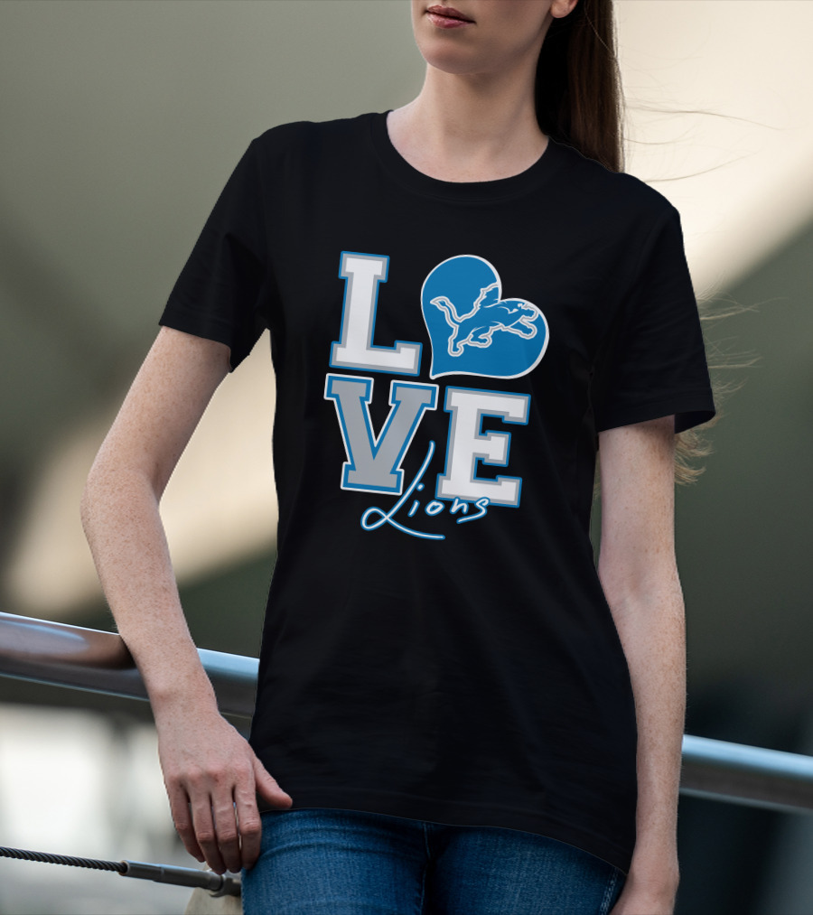 LOVE Lions Heart Detroit Lions Fan Passion T-Shirt