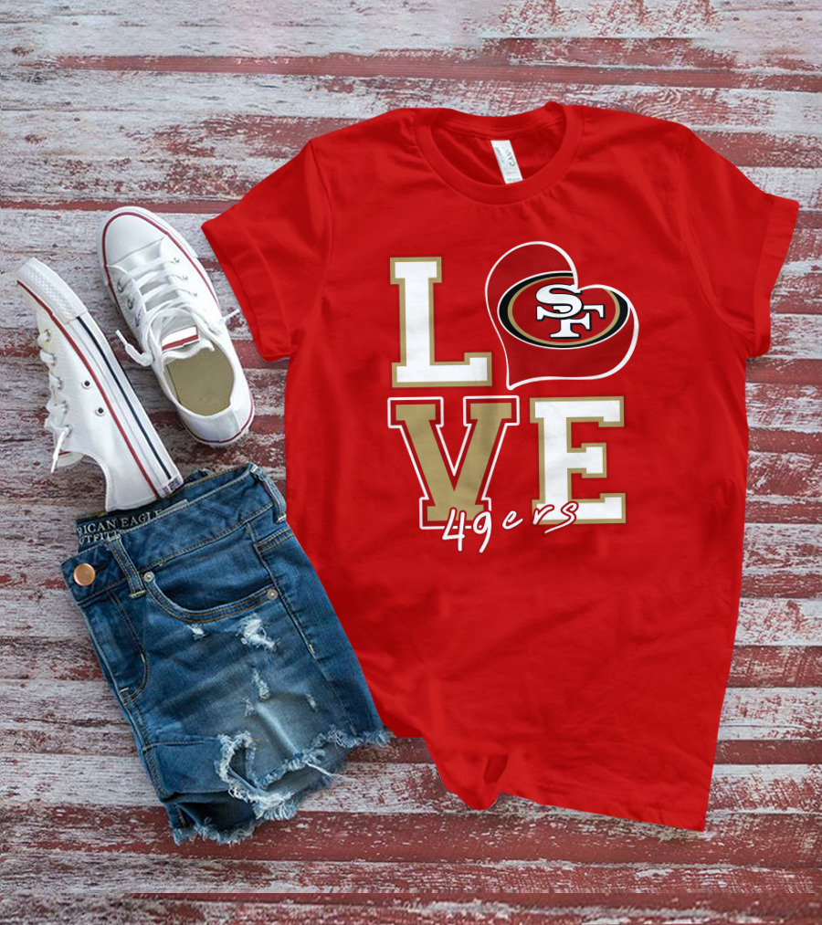 Love San Francisco 49ers Heart Sf 49ers T-Shirt