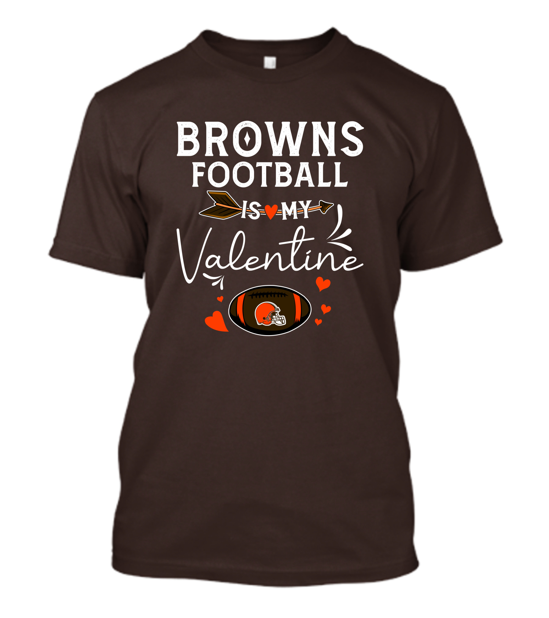 Browns Football Is My Valentine T-Shirt