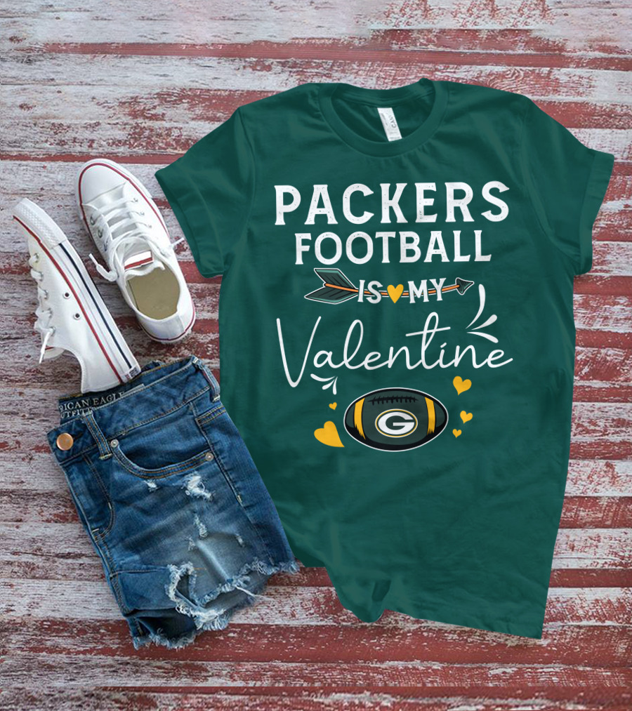 Packers Football Is My Valentine With Green Bay Logo And Hearts T-Shirt