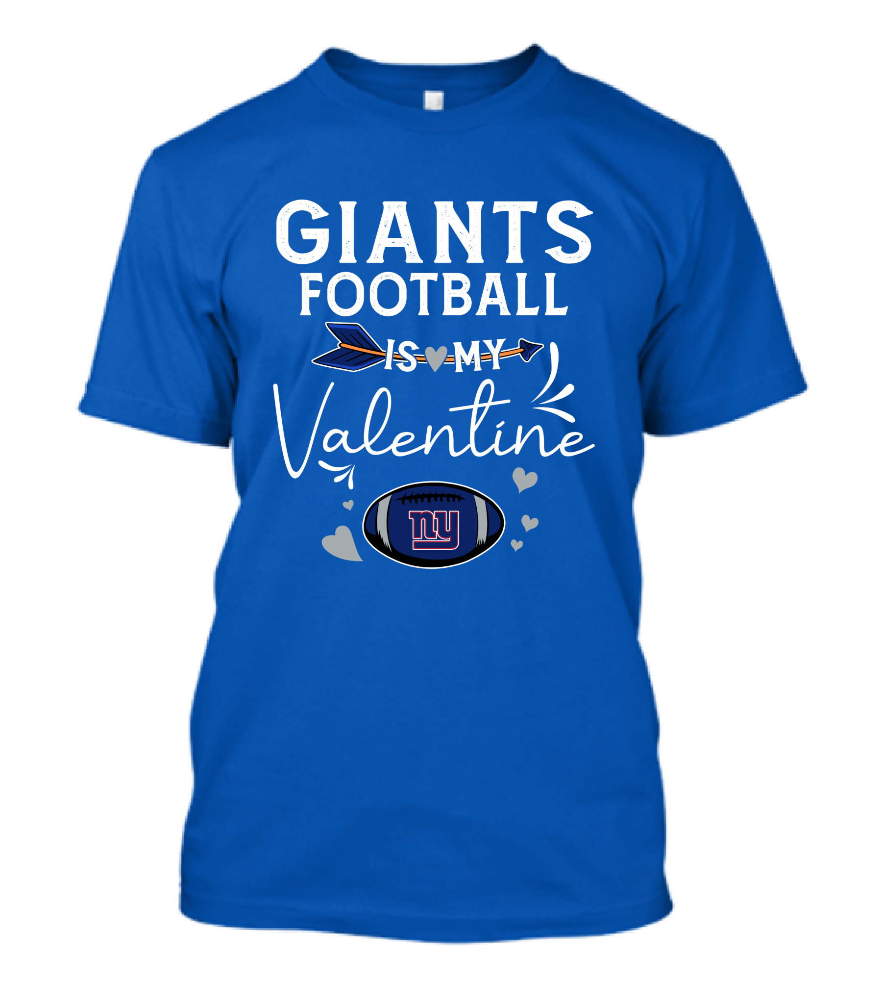 GIANTS FOOTBALL IS MY VALENTINE T-Shirt