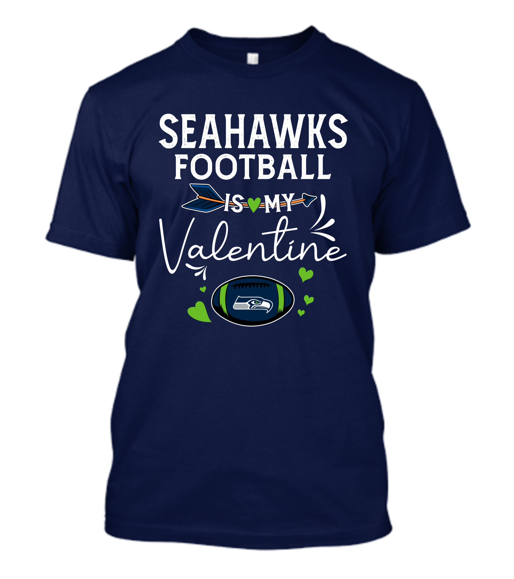 Seahawks Football Is My Valentine Seattle Fan Love With Heart Arrow And Football T-Shirt