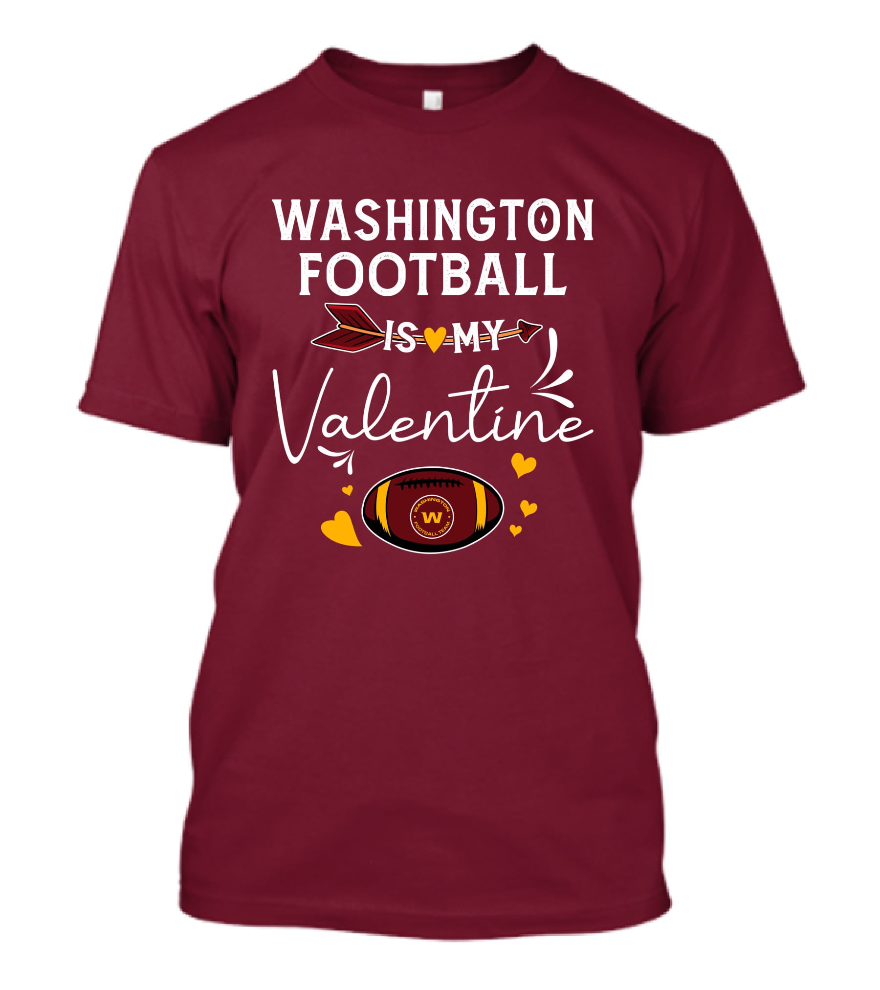 Washington Football Is My Valentine With Hearts And Arrow Football T-Shirt