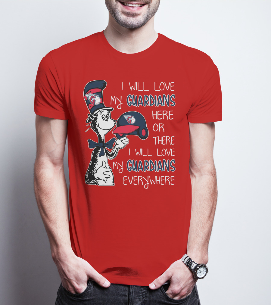 I Will Love My Guardians Here Or There I Will Love My Guardians Everywhere T-Shirt