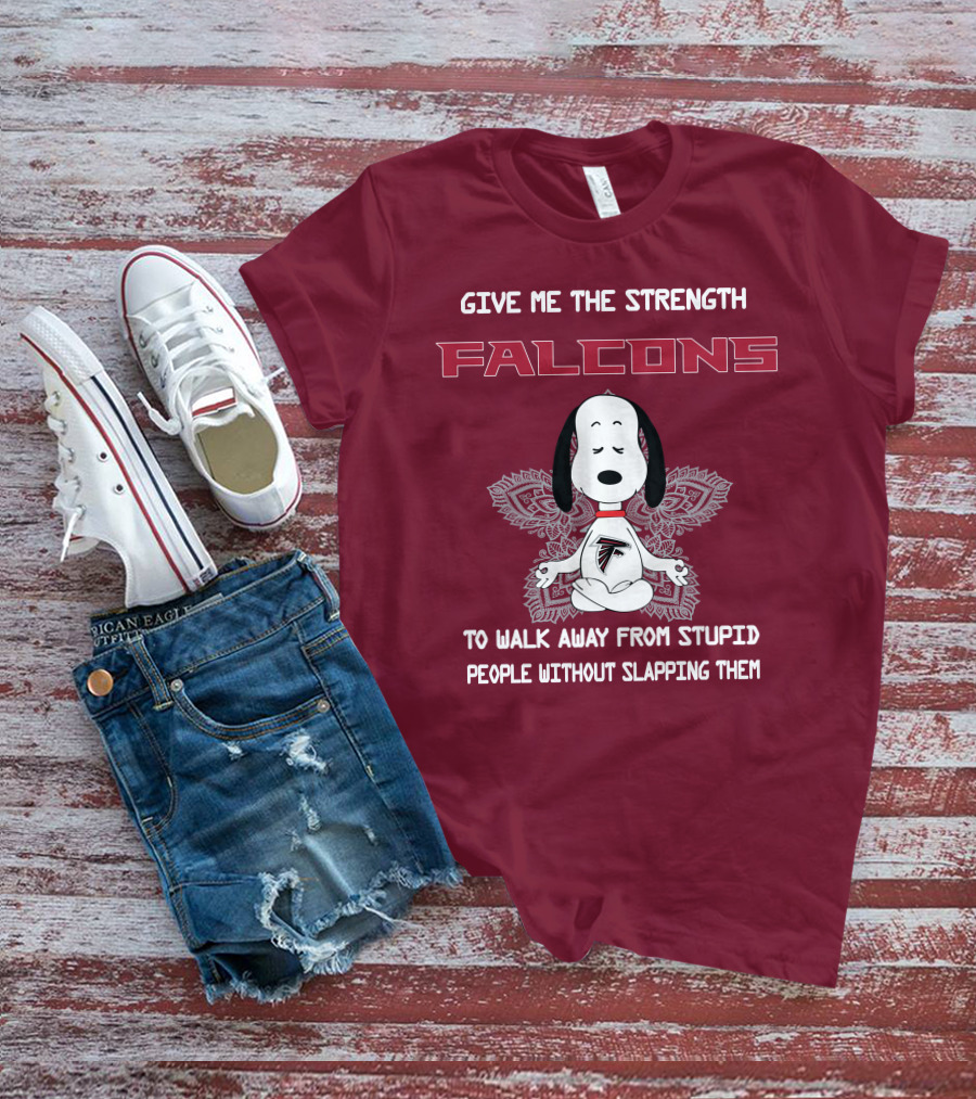 Give Me The Strength Falcons Snoopy To Walk Away From Stupid People Without Slapping Them T-Shirt