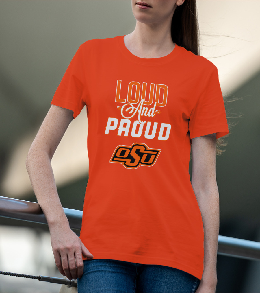 Loud And Proud OSU Oklahoma State Cowboys T-Shirt