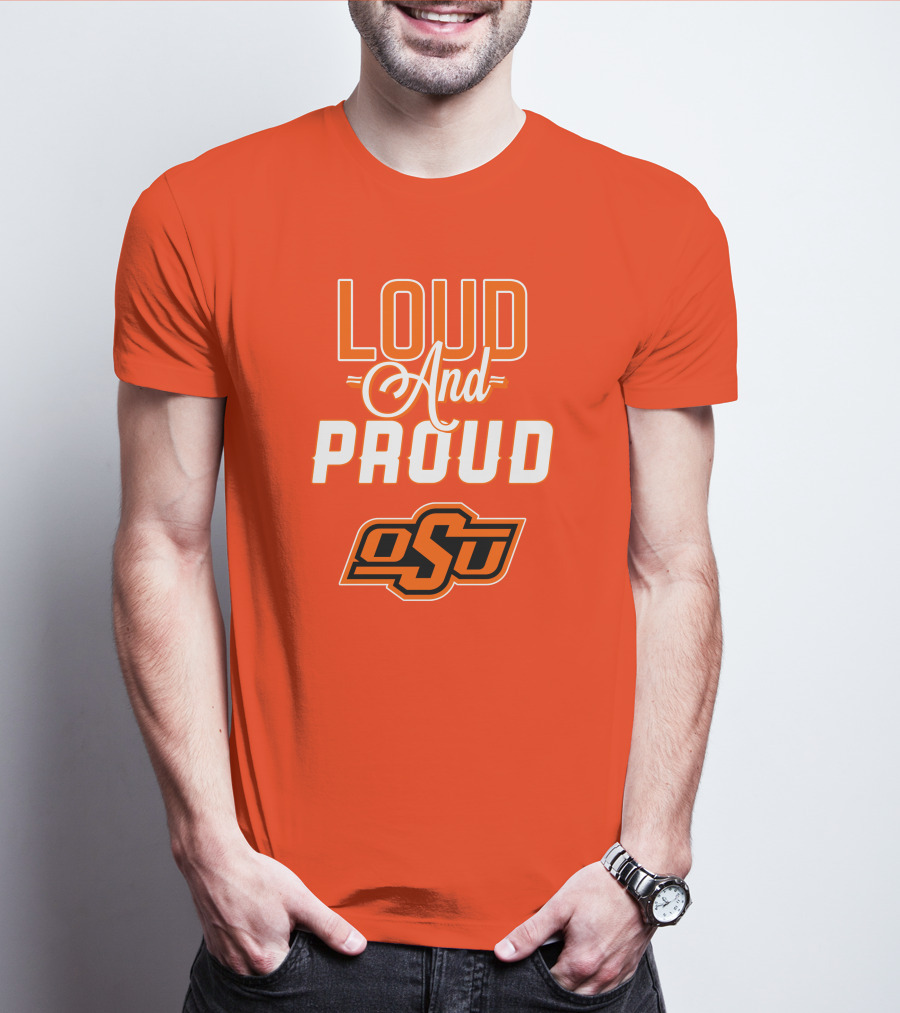 Loud And Proud OSU Oklahoma State Cowboys T-Shirt