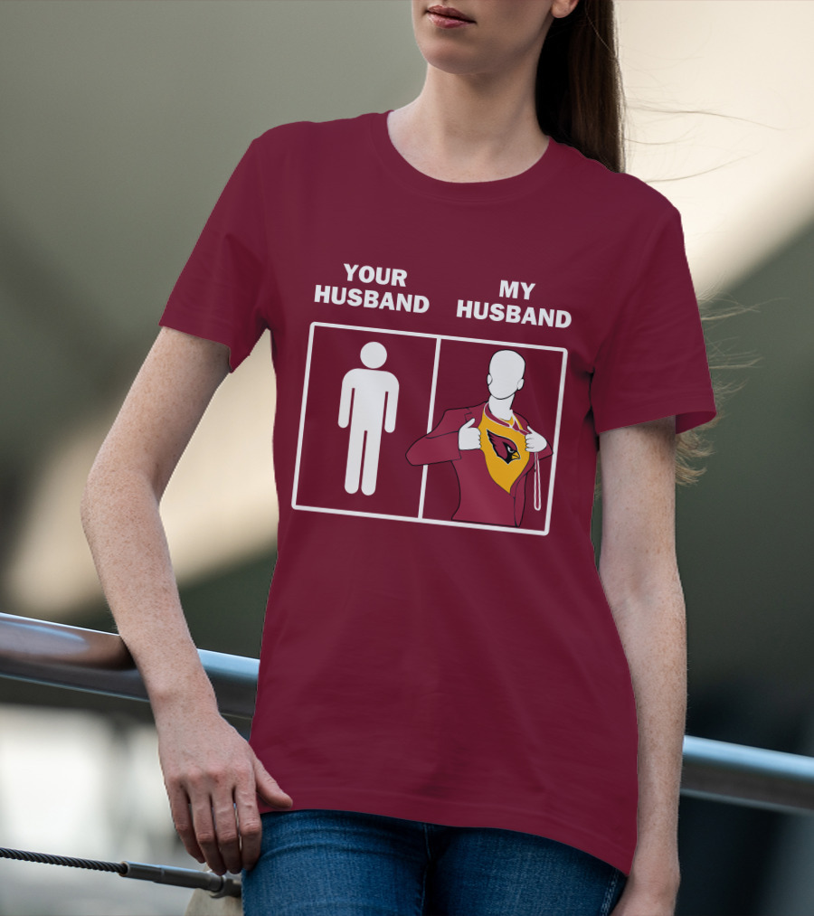 Arizona Cardinals Your Husband My Husband Fan Superhero T-Shirt
