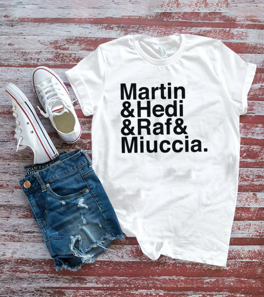Martin & Hedi & Raf & Miuccia Collaboration Fashion Icons T-Shirt