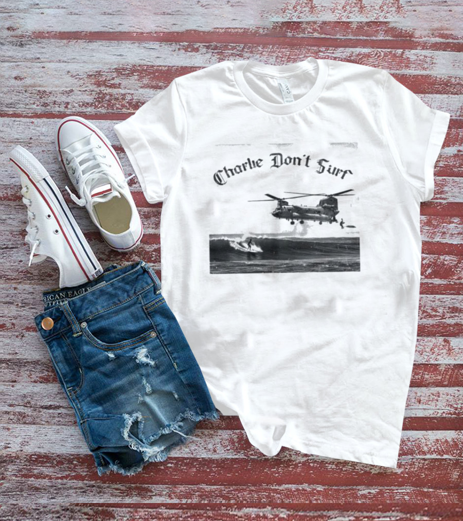 Charlie Don’t Surf Military Helicopter Waves T-Shirt