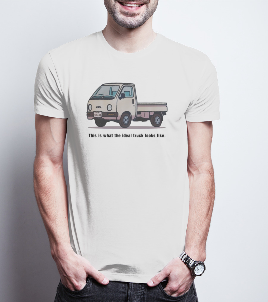 This Is What The Ideal Truck Looks Like Classic Mini Kei Truck T-Shirt