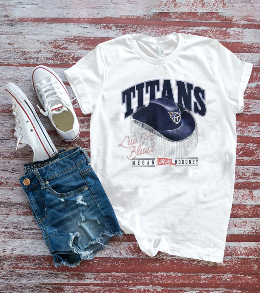 Live Like Titan Megan Moroney Cowboy Hat Tennessee Football T-Shirt