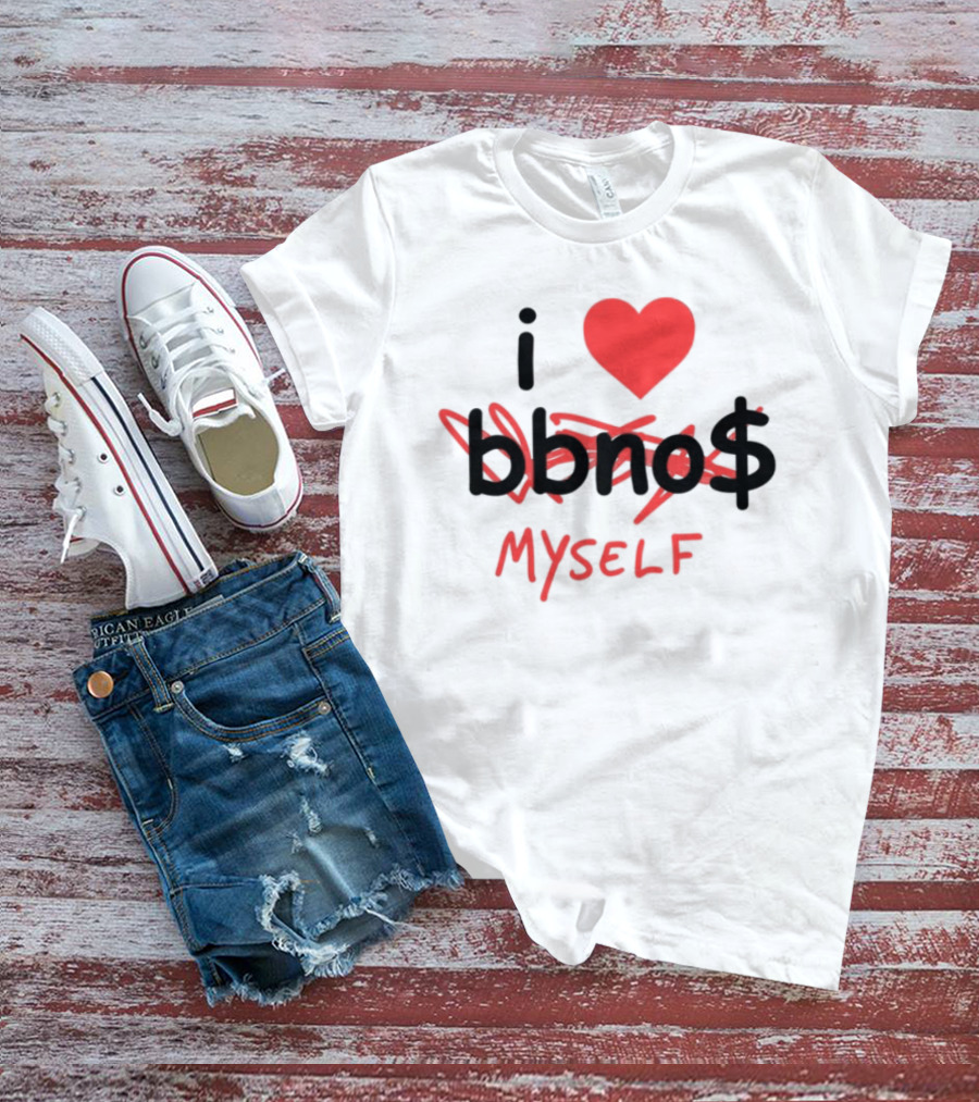 Bbno$ I Heart Myself I Love Myself T-Shirt