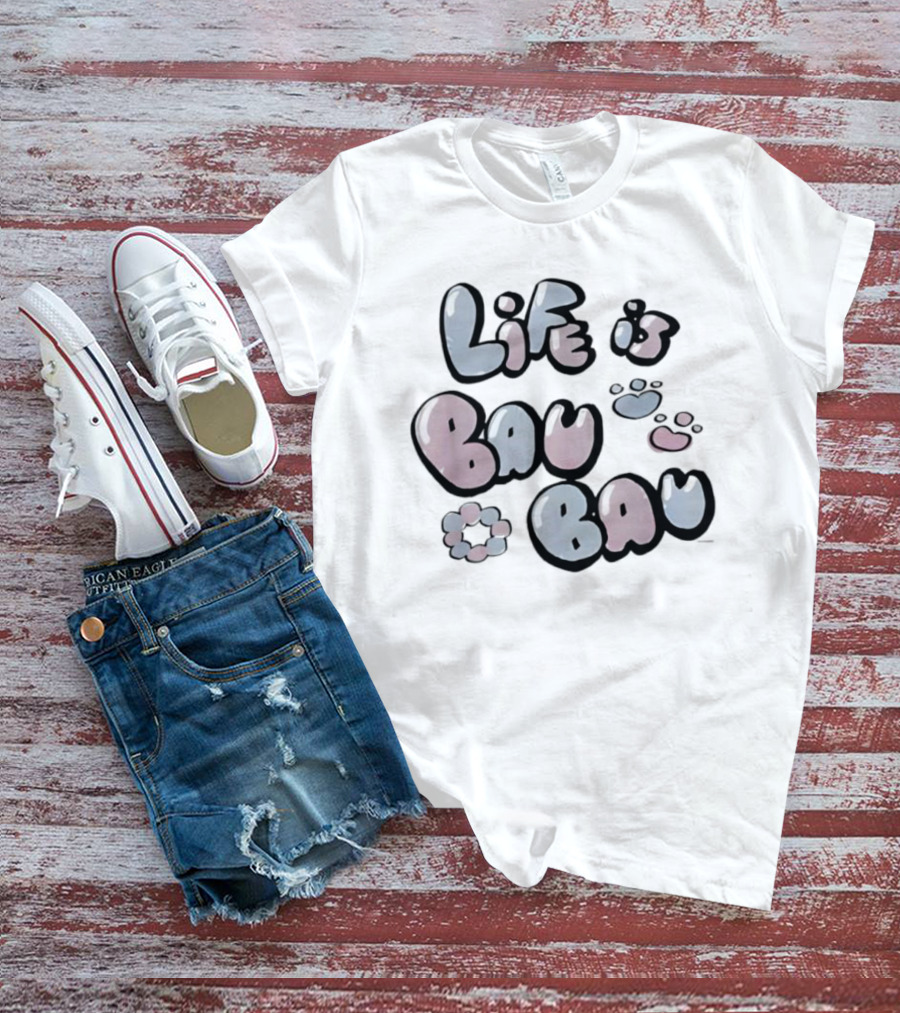 Life Is Bau Bau Pastel Bubble Letters And Paw Prints T-Shirt