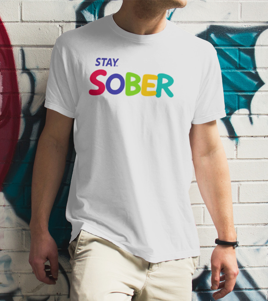 Stay Sober Bright Colorful Text Gaming T-Shirt