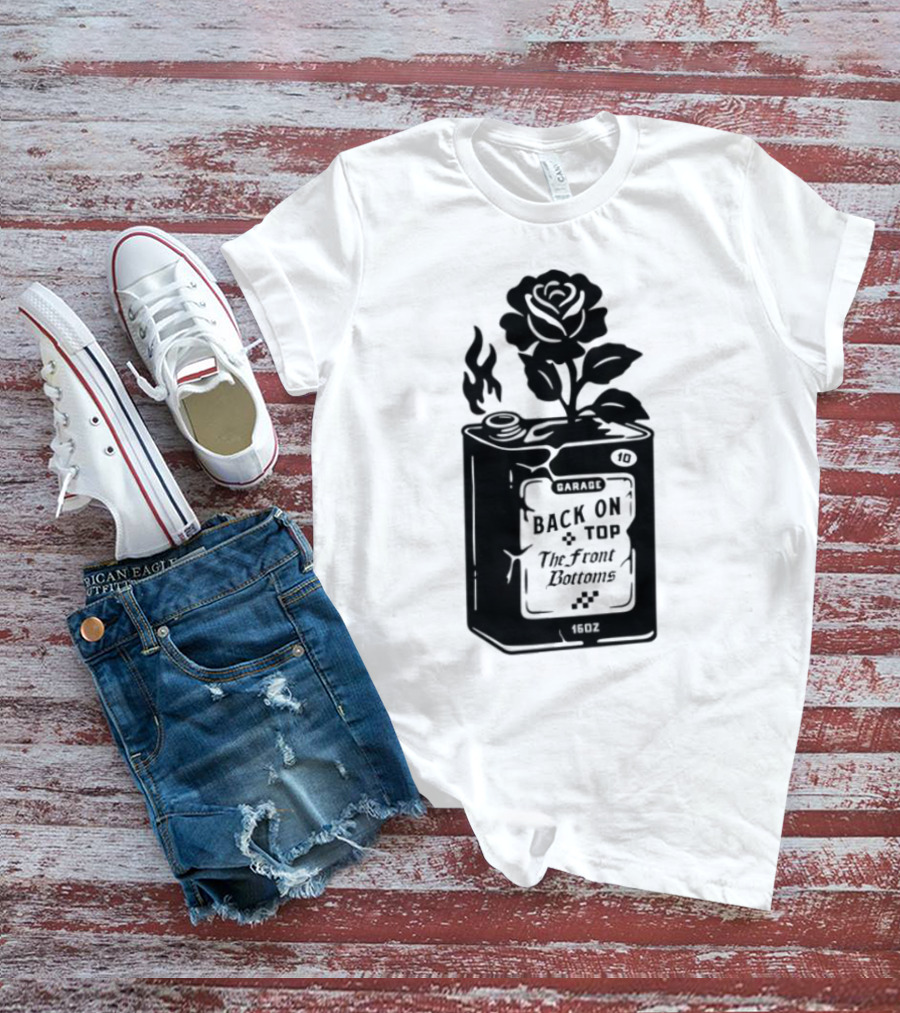 Back On Top The Front Bottoms Lighter-Inspired Art With Rose Motif T-Shirt