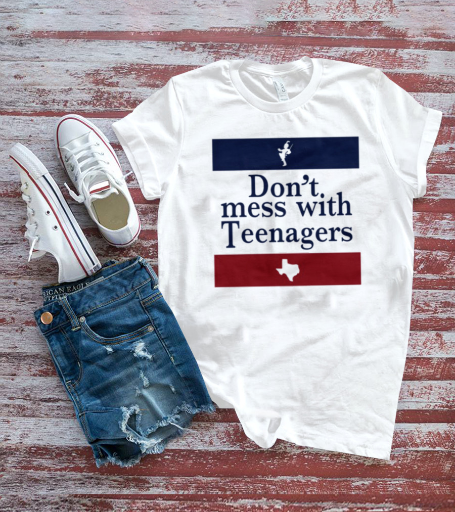 Don't Mess With Teenagers Texas State Map Youth Empowerment T-Shirt