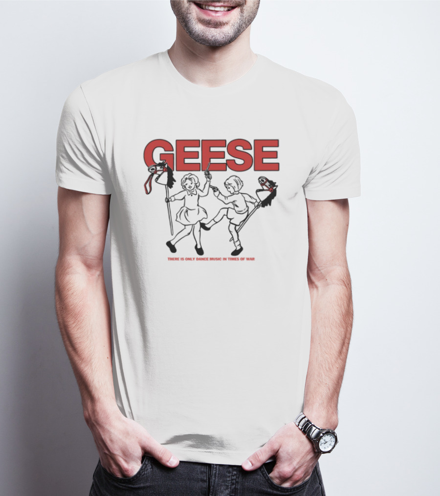 Geese There Is Only Dance Music In Times Of War Gaming Culture Squad T-Shirt