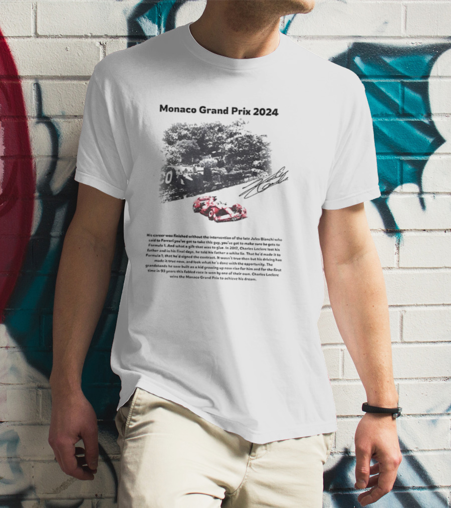 Monaco Grand Prix 2024 Racing His Career Was Finished Signature Racing Car Driver Legends T-Shirt