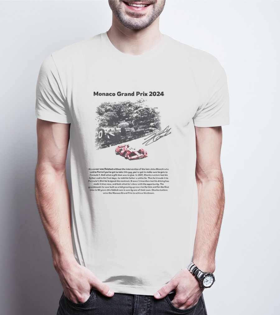 Monaco Grand Prix 2024 Racing His Career Was Finished Signature Racing Car Driver Legends T-Shirt