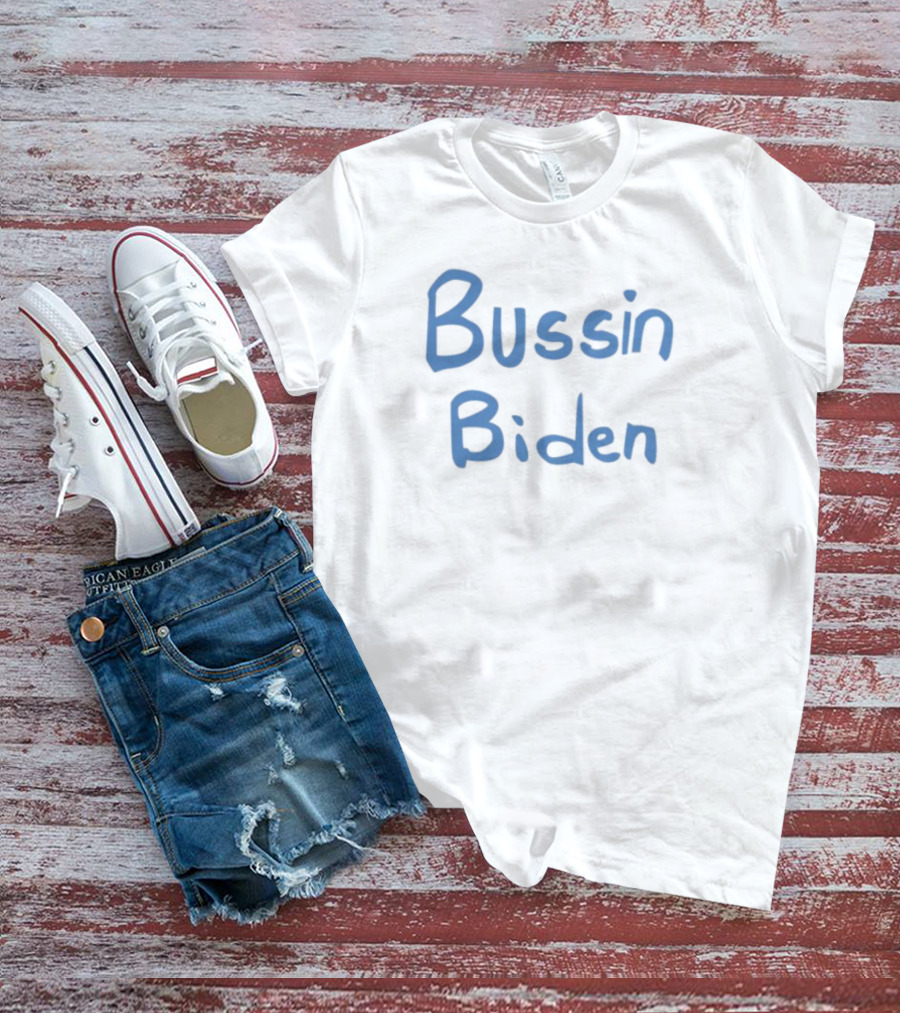 Bussin 4 Biden Blue Bold Text T-Shirt