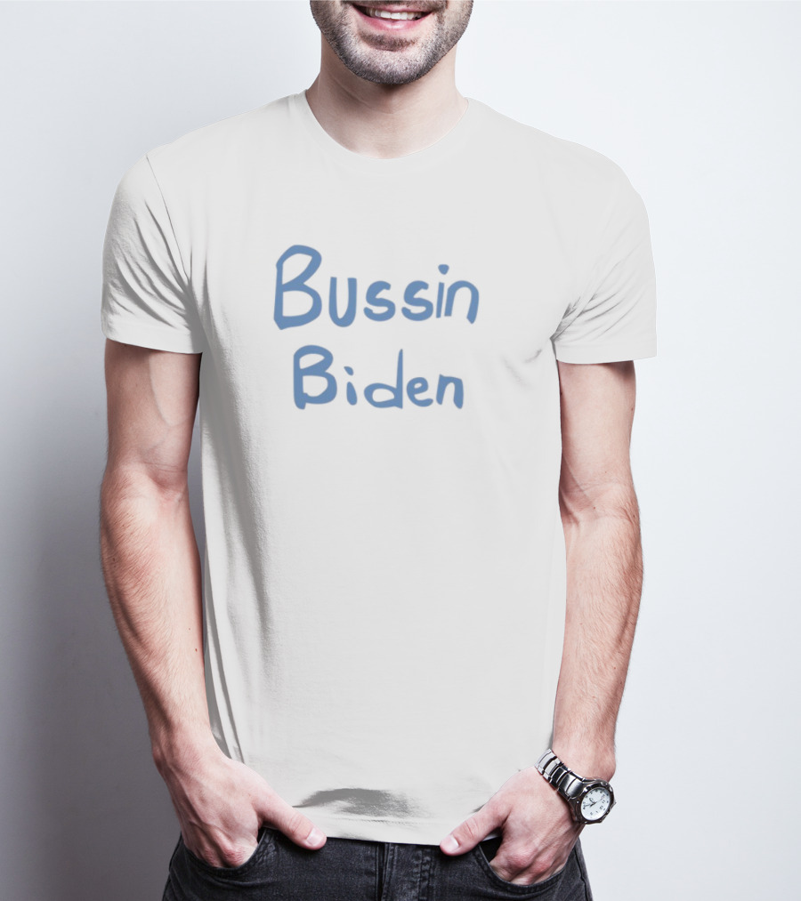 Bussin 4 Biden Blue Bold Text T-Shirt
