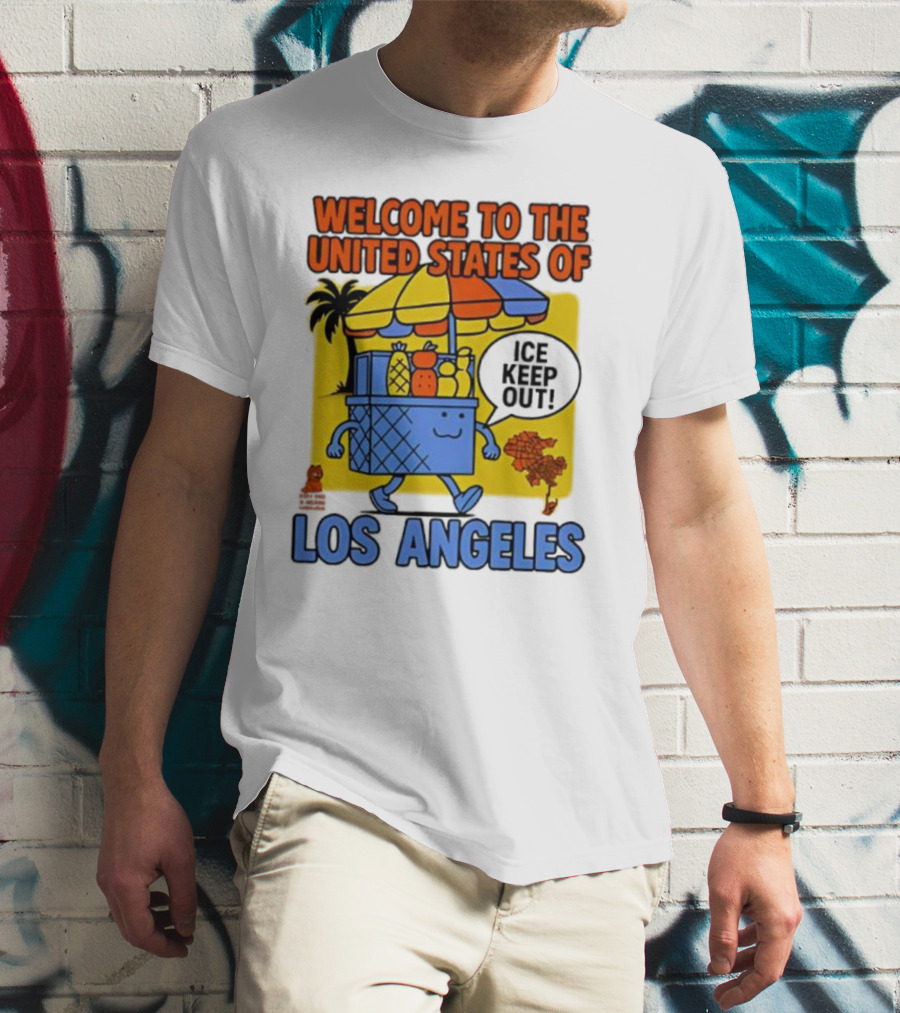 Welcome To The United States Of Los Angeles Keep Out ICE Vendor Cart Icons Palm Trees T-Shirt
