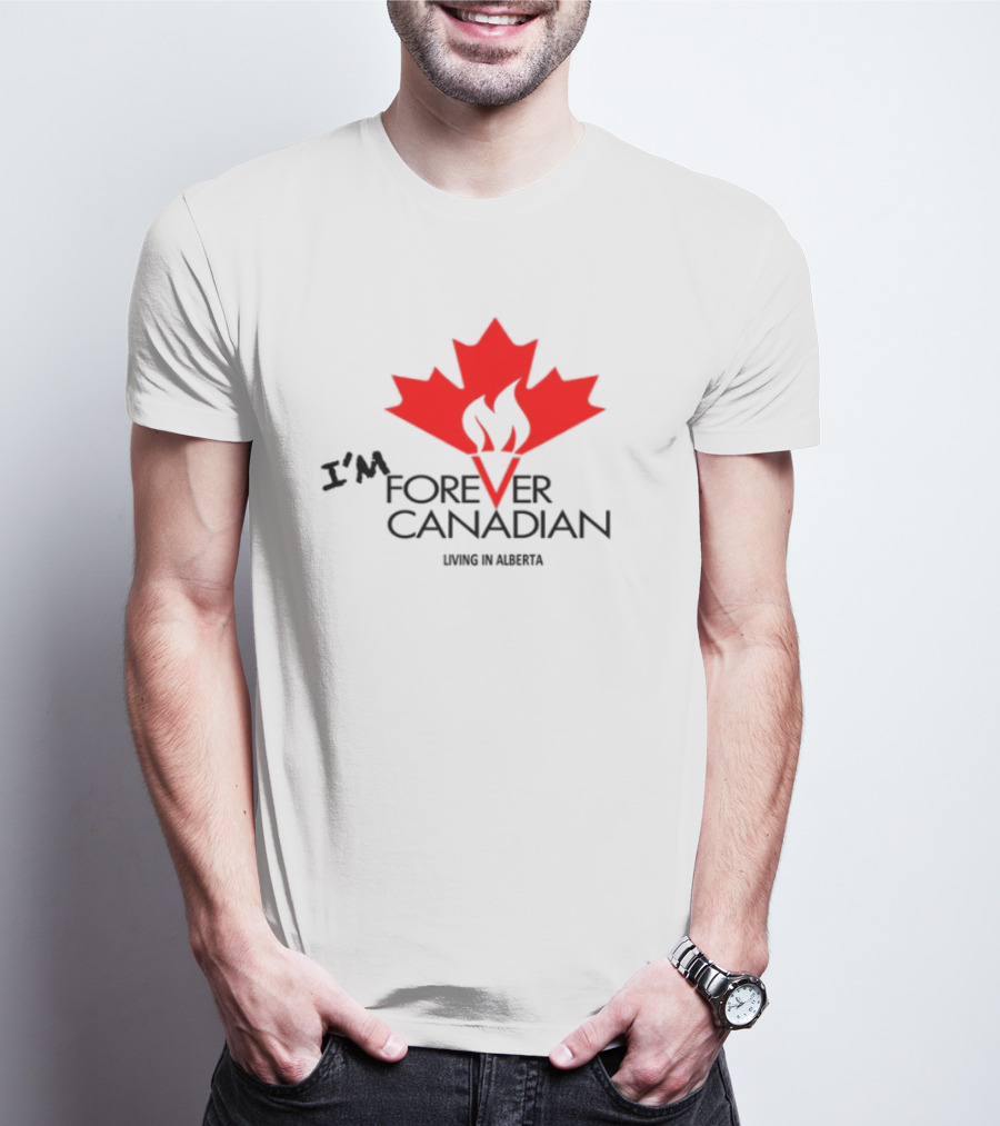 I'm Forever Canadian Living In Alberta Red Maple Leaf Flame Icon T-Shirt