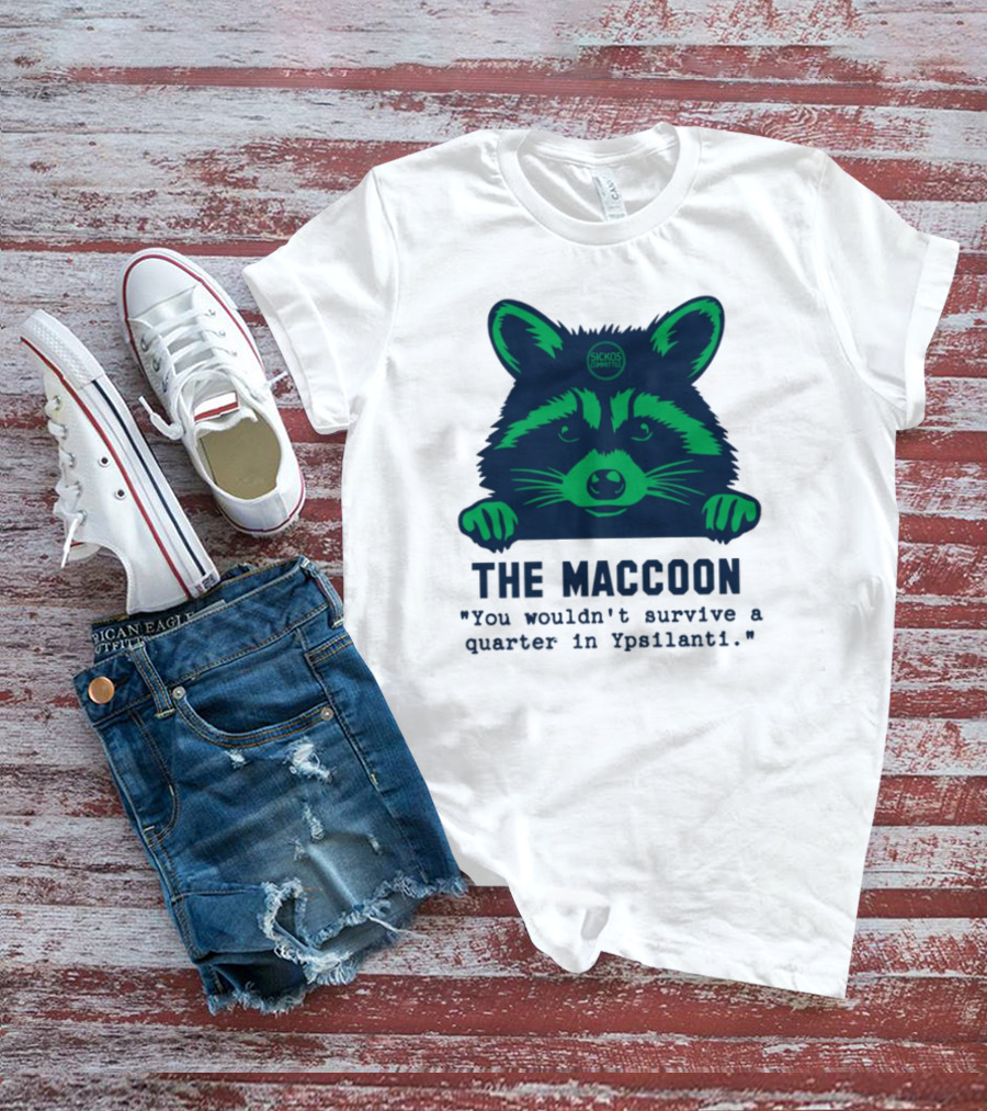 The Maccoon Sickos Committee Ypsilanti Survival Challenge T-Shirt