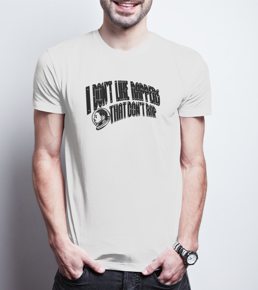 I Don't Like Rappers That Don't Rap Basketball Theme T-Shirt