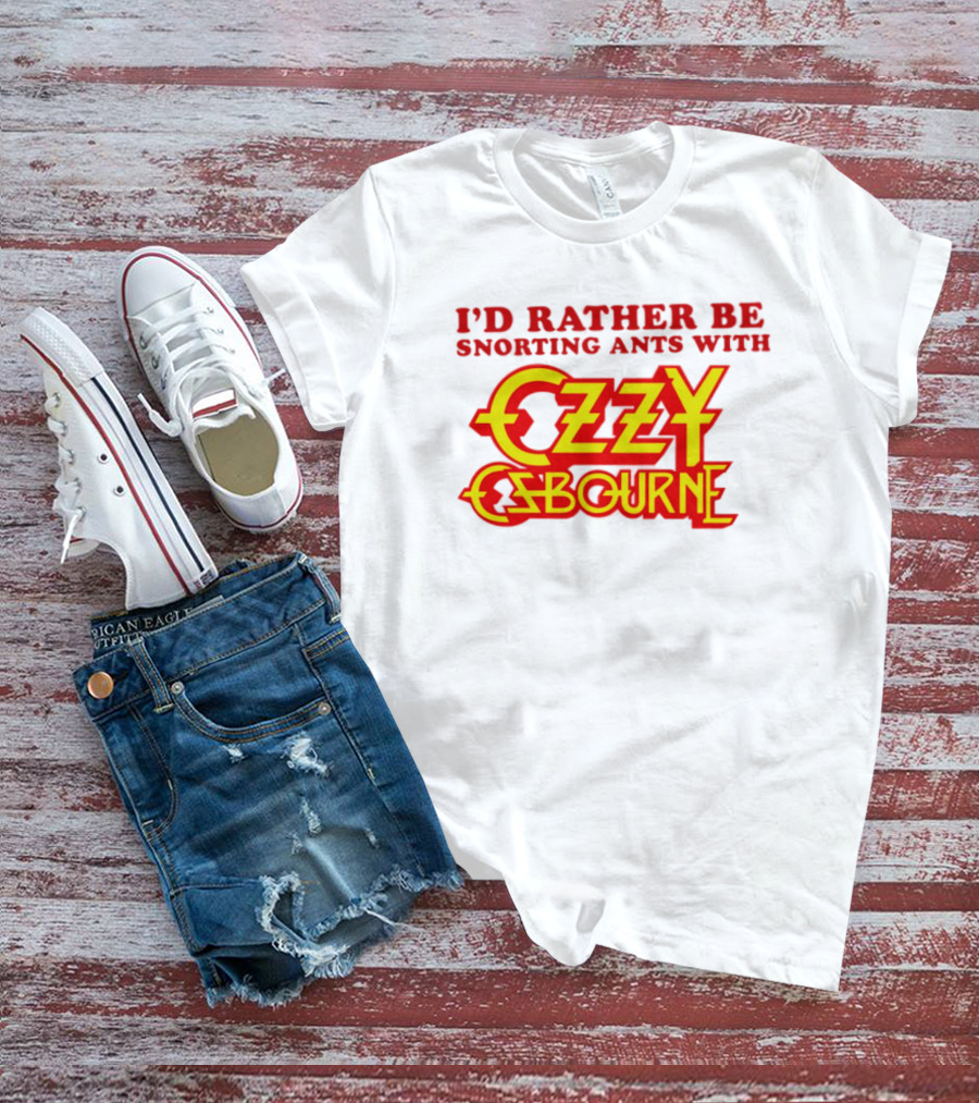 I'd Rather Be Snorting Ants With Ozzy Osbourne Retro Style T-Shirt