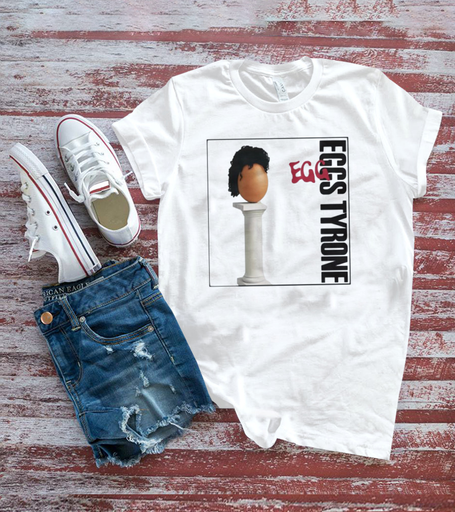 Egg Tyrone Iconic Egg With Wig On Pillar T-Shirt