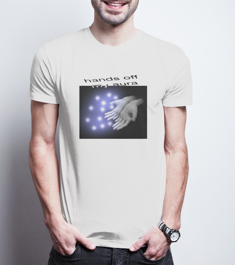 Kikillopieces Hands Off My Aura Glowing Hands And Lights T-Shirt
