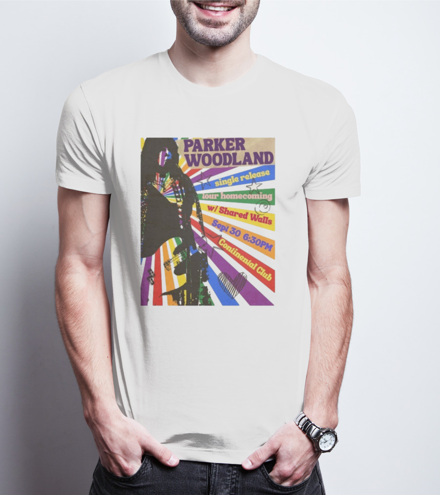 Parker Woodland Single Release Tour Homecoming W/Shared Walls Sept 30 6:30PM Continental Club T-Shirt